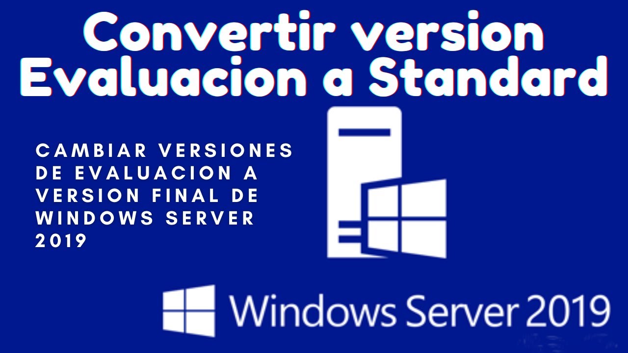 imagen de Activación Windows Server 2019 Standard cuando está en modo evaluación